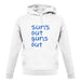Suns Out Guns Out unisex hoodie
