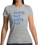 Suns Out Guns Out Womens T-Shirt