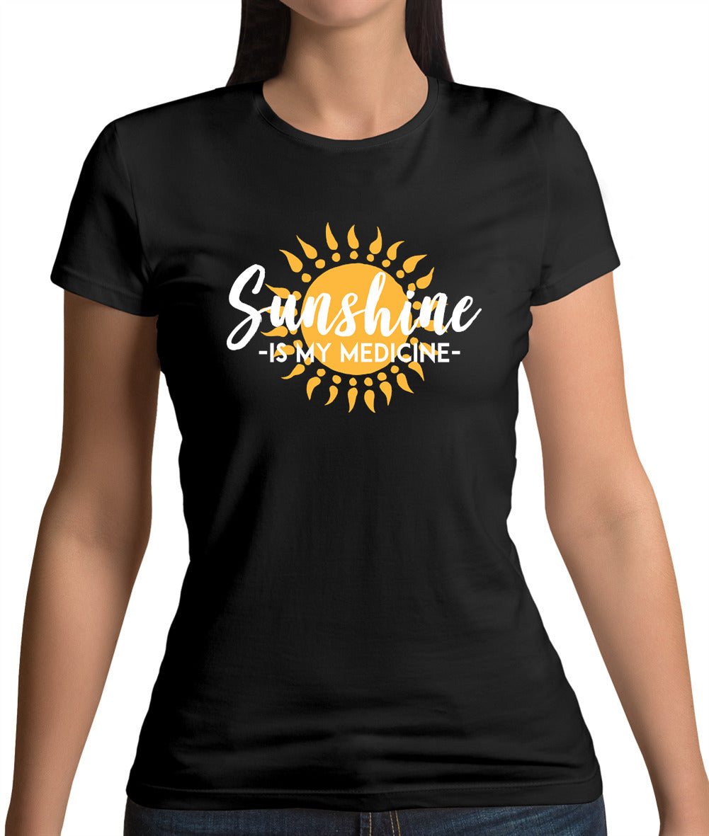 Sunshine Is My Medicine Womens T-Shirt