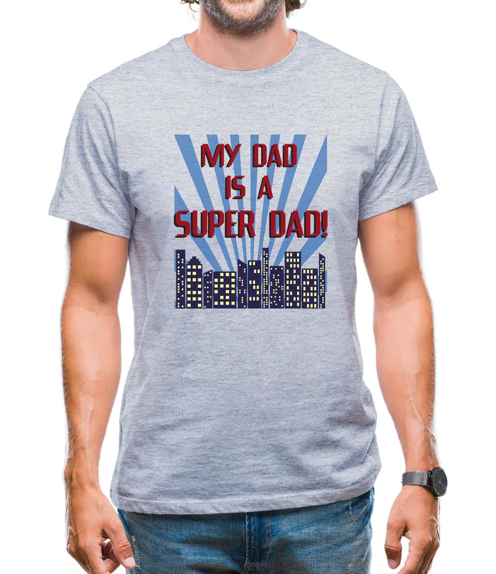 My Dad Is A Superdad Mens T-Shirt