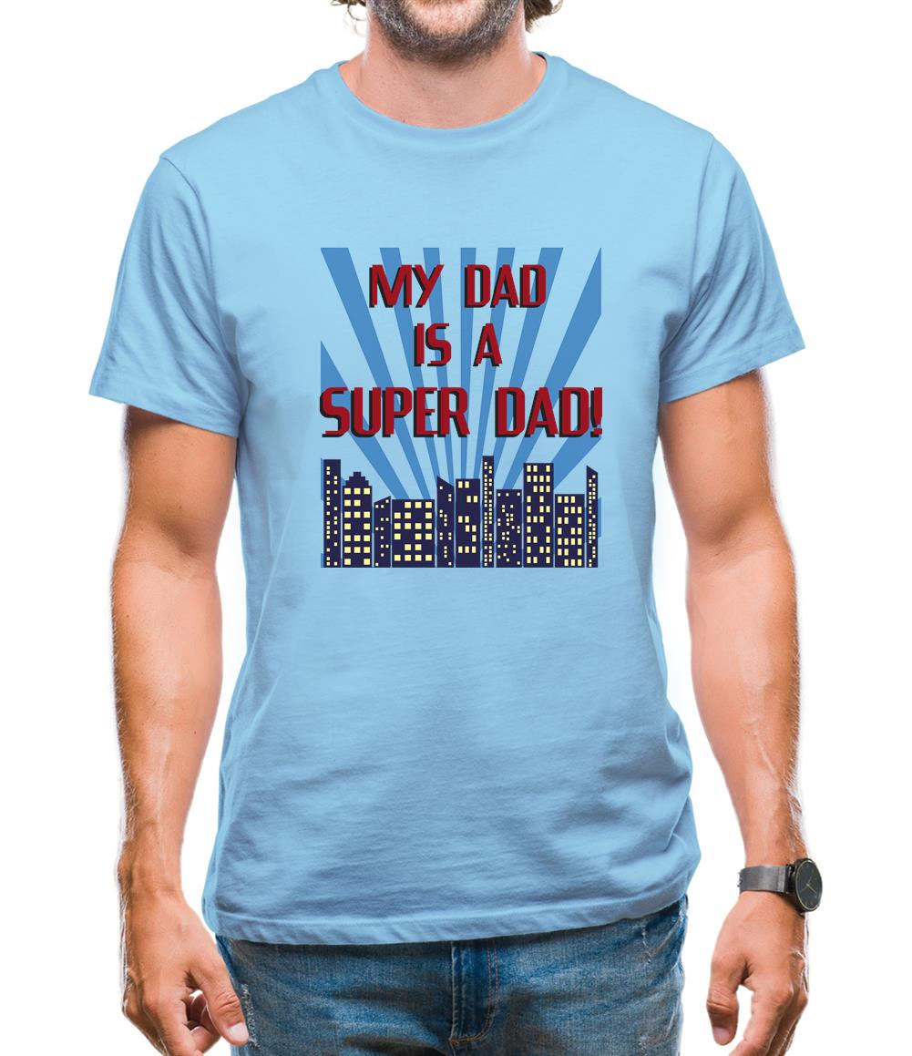 My Dad Is A Superdad Mens T-Shirt