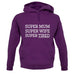 Super Mum Unisex Hoodie