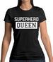 Superhero Queen Womens T-Shirt