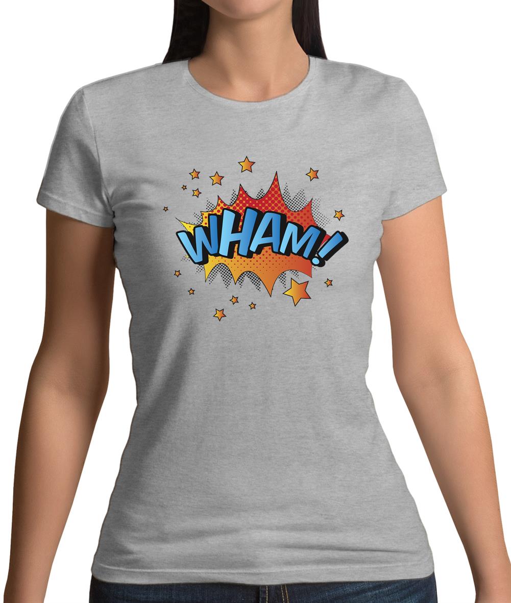 Wham! Word Art Womens T-Shirt