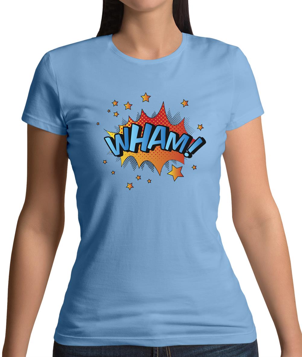 Wham! Word Art Womens T-Shirt