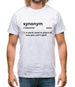 Synonym A Word In Place Of One You Can't Spell Mens T-Shirt