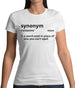 Synonym A Word In Place Of One You Can't Spell Womens T-Shirt