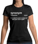 Synonym A Word In Place Of One You Can't Spell Womens T-Shirt