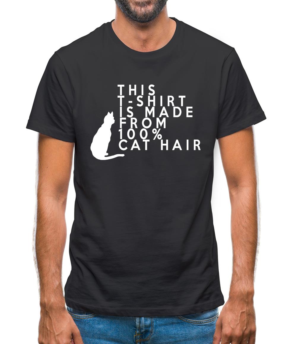 100% Made From Cat Hair Mens T-Shirt