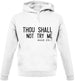 Thou Shall Not Try Me Unisex Hoodie