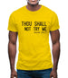 Thou Shall Not Try Me Mens T-Shirt