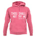 Thou Shall Not Try Me Unisex Hoodie