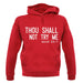 Thou Shall Not Try Me Unisex Hoodie