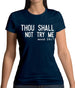 Thou Shall Not Try Me Womens T-Shirt