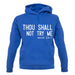 Thou Shall Not Try Me Unisex Hoodie