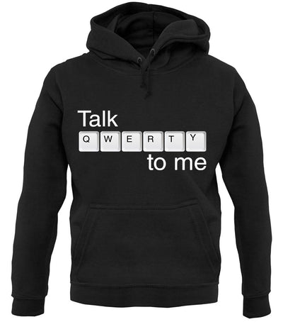 Talk Qwerty To Me unisex hoodie