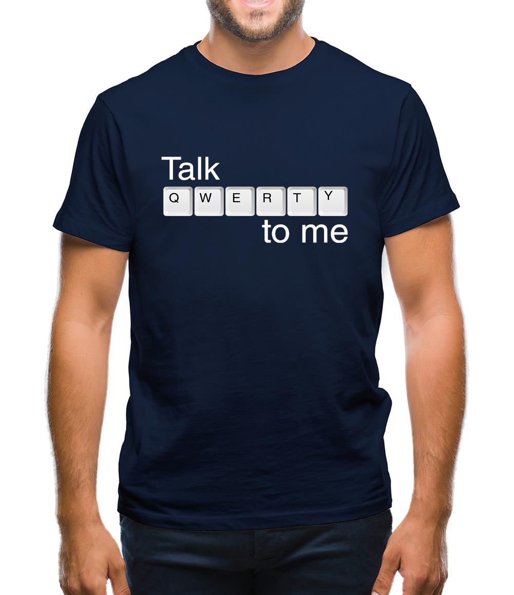 Talk Qwerty To Me Mens T-Shirt