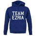 Team Ezria unisex hoodie