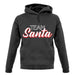 Team Santa unisex hoodie