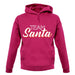 Team Santa unisex hoodie