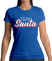 Team Santa Womens T-Shirt