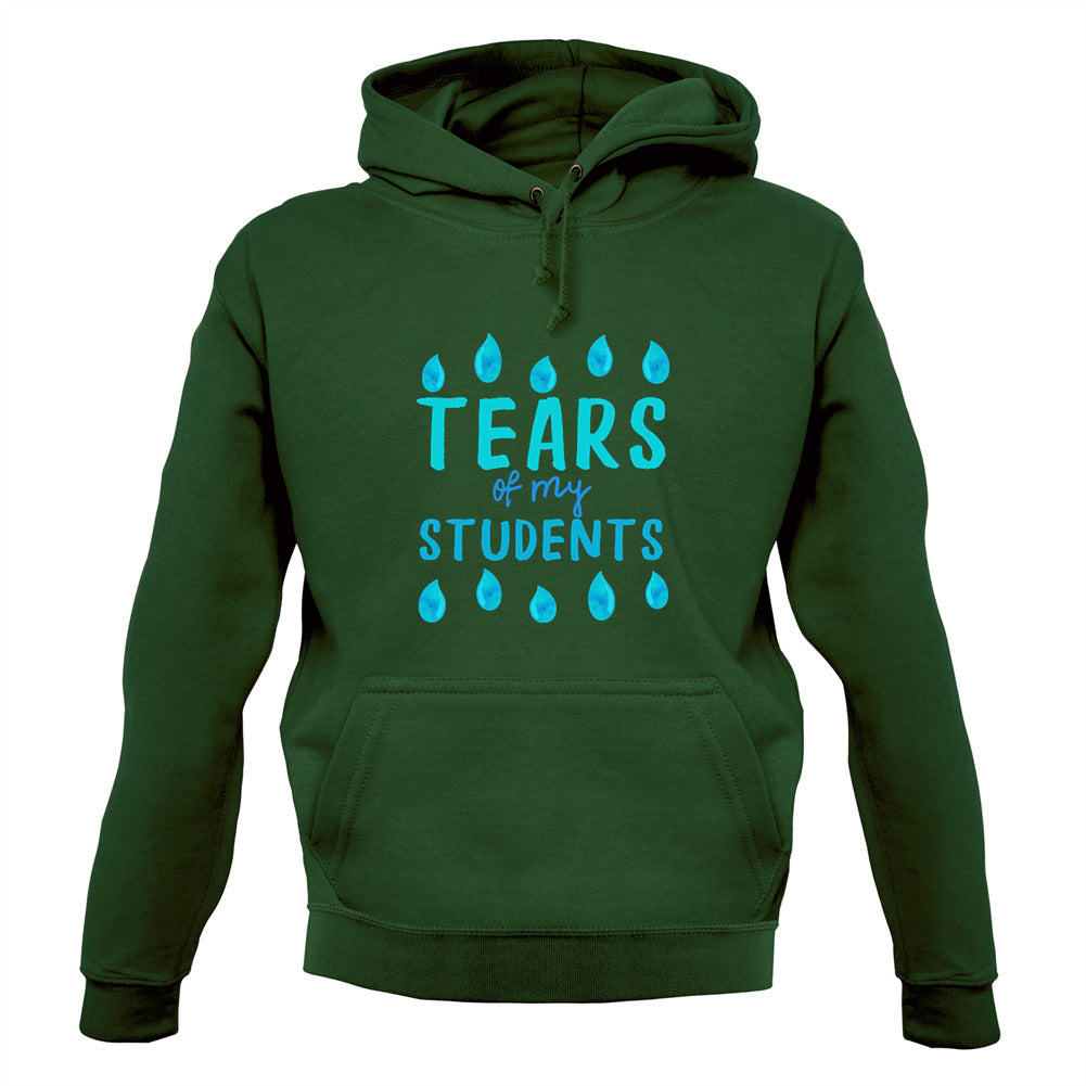 Tears Of My Students Unisex Hoodie