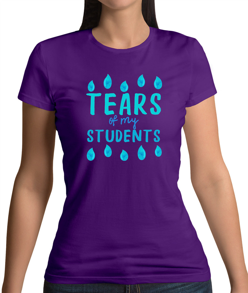 Tears Of My Students Womens T-Shirt