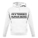 I'm A Terrible Human unisex hoodie