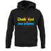 Thank God For Science unisex hoodie