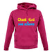 Thank God For Science unisex hoodie