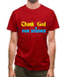 Thank God For Science Mens T-Shirt