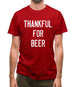 Thankful For Beer Mens T-Shirt