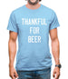 Thankful For Beer Mens T-Shirt