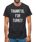 Thankful For Turkey Mens T-Shirt