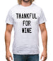 Thankful For Wine Mens T-Shirt