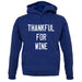 Thankful For Wine unisex hoodie