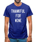 Thankful For Wine Mens T-Shirt