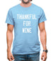 Thankful For Wine Mens T-Shirt