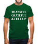 Thankful, Grateful & Full Up Mens T-Shirt