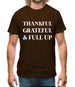 Thankful, Grateful & Full Up Mens T-Shirt