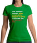 That Awkward Moment When Everyone Stopped Laughing Womens T-Shirt
