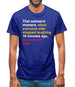 That Awkward Moment When Everyone Stopped Laughing Mens T-Shirt