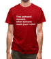 That Awkward Moment Someone Reads My Tshirt Mens T-Shirt