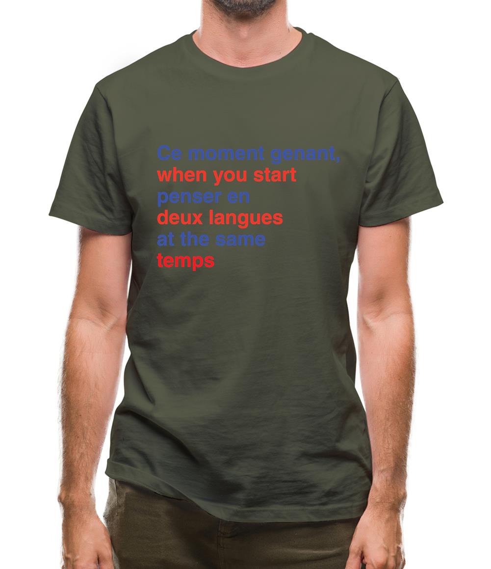 That Awkward French Moment You Speak In Two Languages Mens T-Shirt
