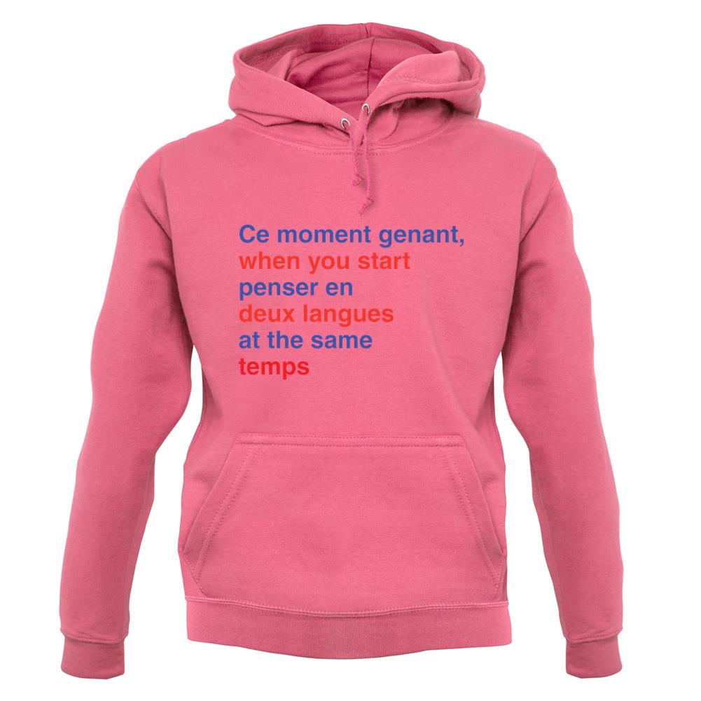 That Awkward French Moment You Speak In Two Languages unisex hoodie