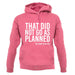 That Didn't Go As Planned Unisex Hoodie