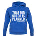 That Didn't Go As Planned Unisex Hoodie