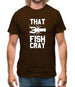 That Fish Cray Mens T-Shirt