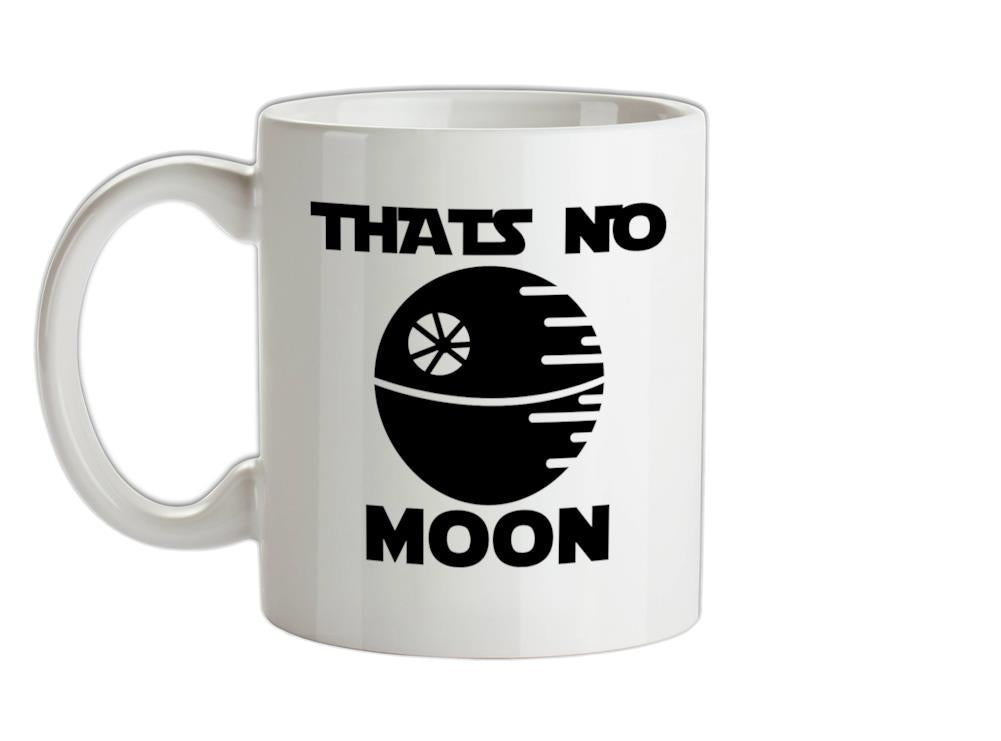 Thatâ€™s No Moon Ceramic Mug