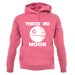 Thatâ€™s No Moon Unisex Hoodie